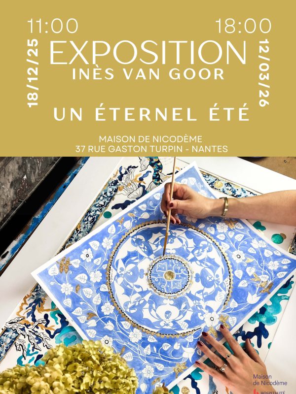 Affiche de l'exposition de l'artiste Inès Van Goor « Un éternel été » qui se se tient à la Maison de Nicodème jusqu'au 12 mars 2026